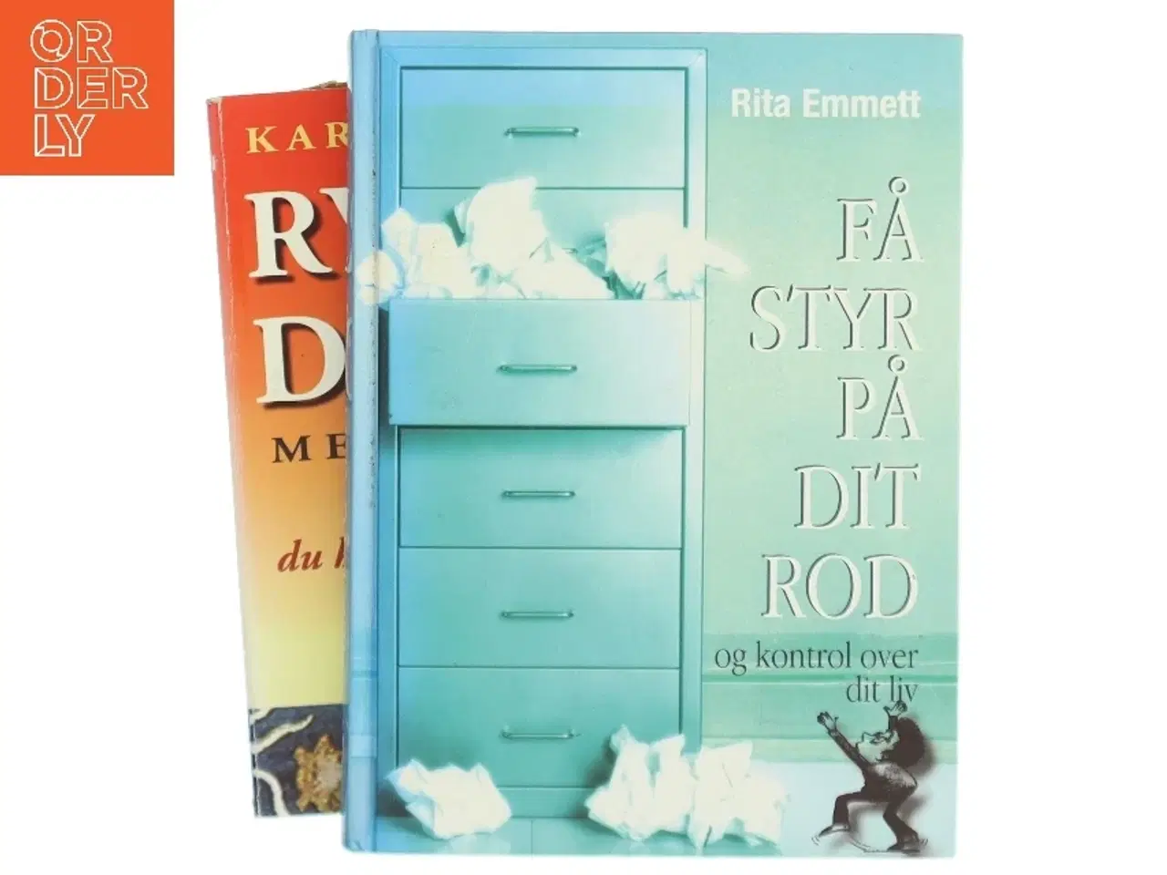 Billede 1 - 2 bøger om oprydning: Ryd op i dit rod Få styr på dit rod og kontrol over dit liv af Rita Emmett (Bog)