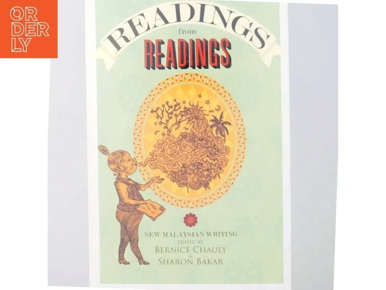 Billede 5 - Readings from Readings: New Malaysian writing af Bernice Chauly (Bog)