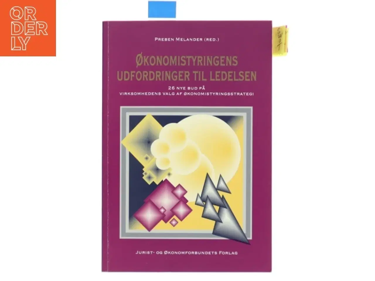 Billede 1 - Økonomistyringens udfordringer til ledelsen af Preben Melander (Bog)