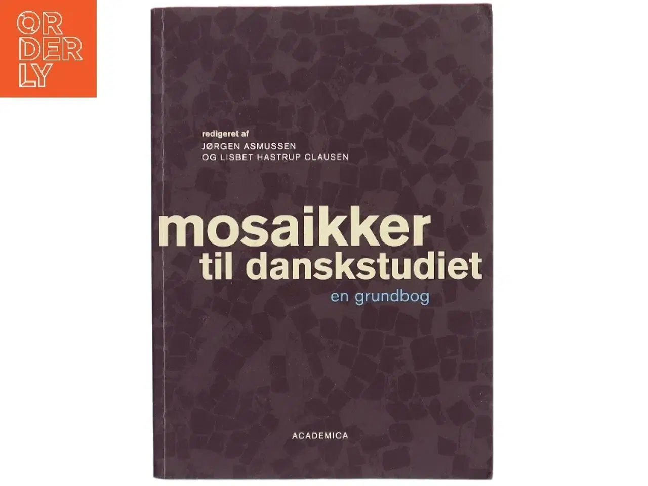 Billede 1 - Mosaikker til danskstudiet : en grundbog (Bog)