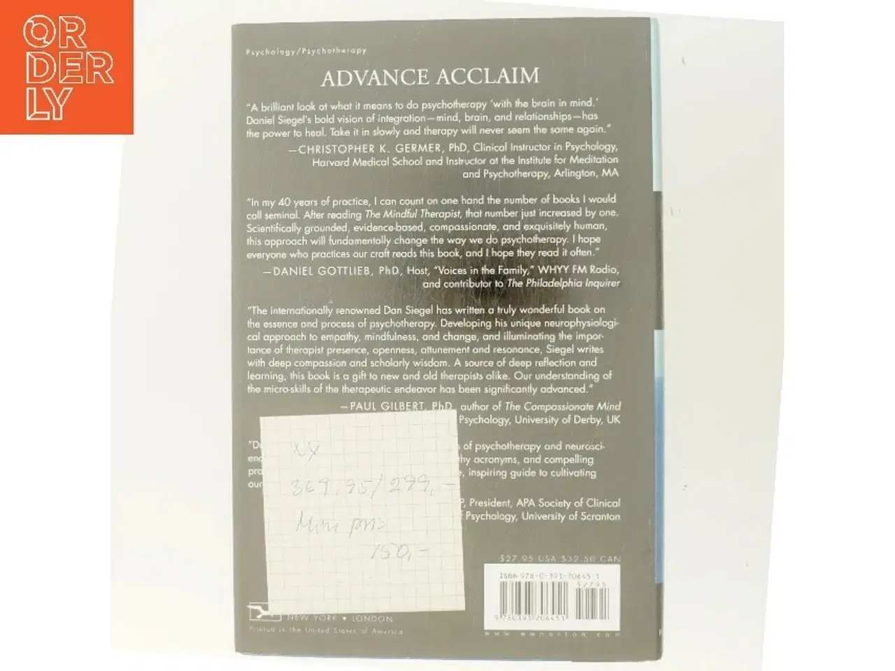 Billede 3 - The mindful therapist : a clinician's guide to mindsight and neural integration af Daniel J. Siegel (Bog)