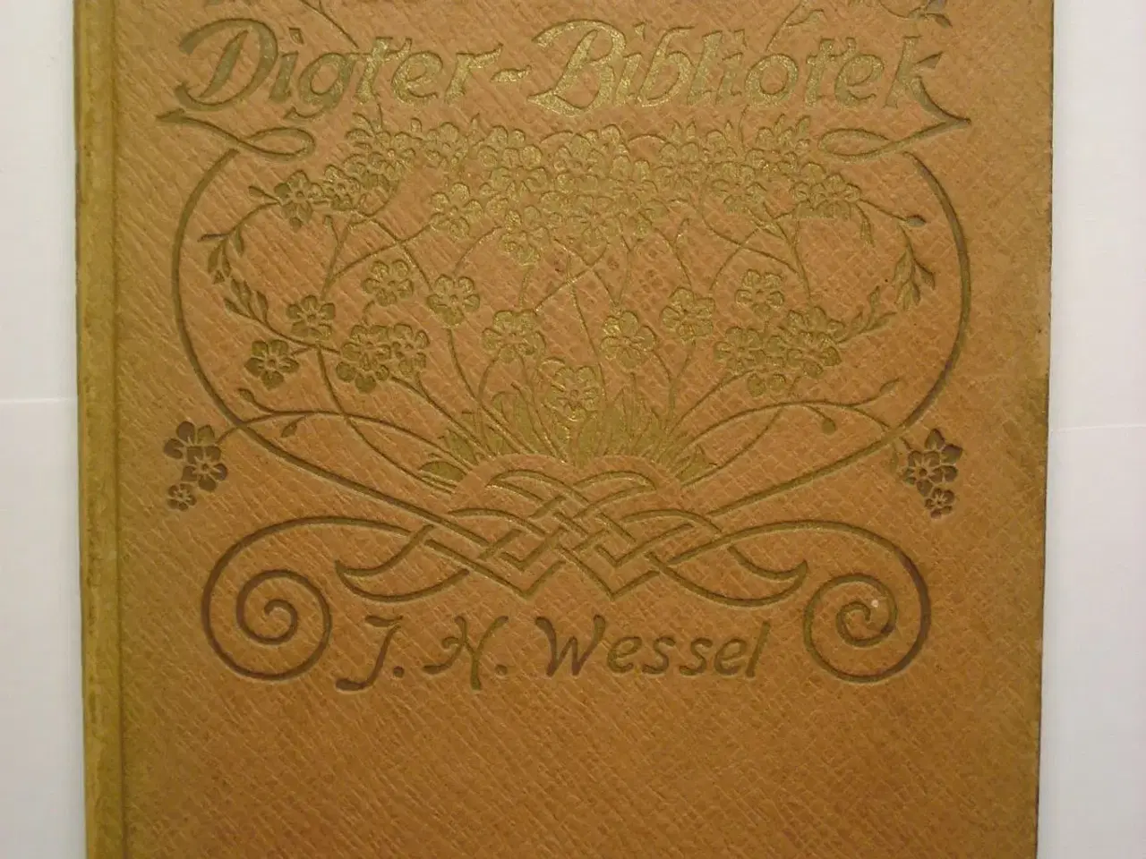 Billede 1 - J. H. Wessel: 'Udvalgte Skrifter'.