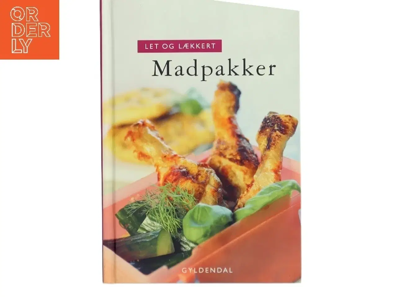 Billede 1 - Let og lækkert madpakker af Bente Nissen Lundsgaard (Bog)