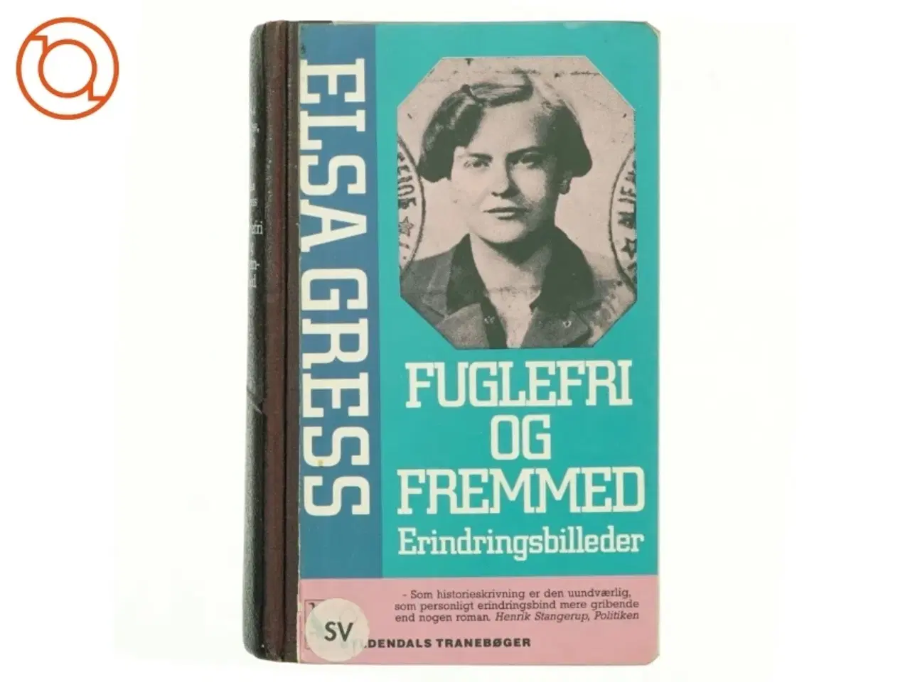 Billede 1 - Fuglefri og fremmed af Elsa Gress