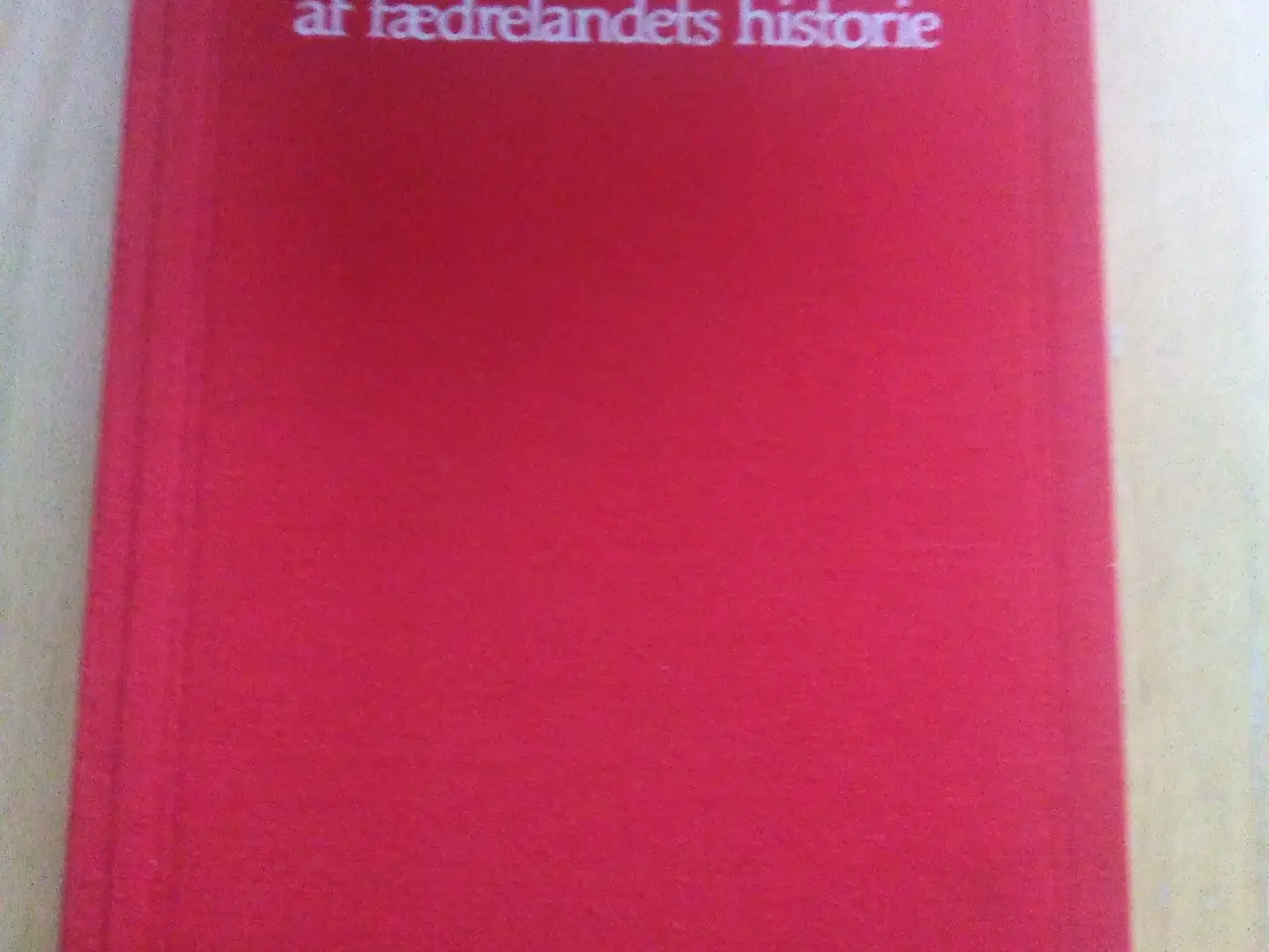 Billede 2 - 40 fortællinger af fædrelandets historie