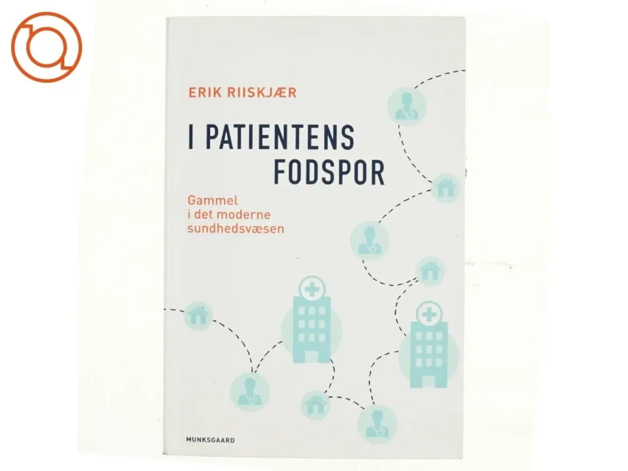 Billede 1 - I patientens fodspor af Erik Riiskjær
