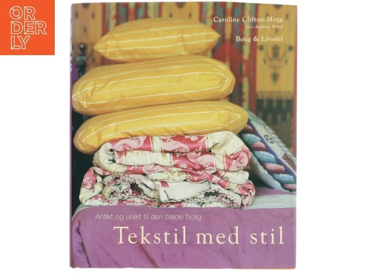 Billede 1 - Tekstil med stil af Caroline Clifton-Mogg (Bog)