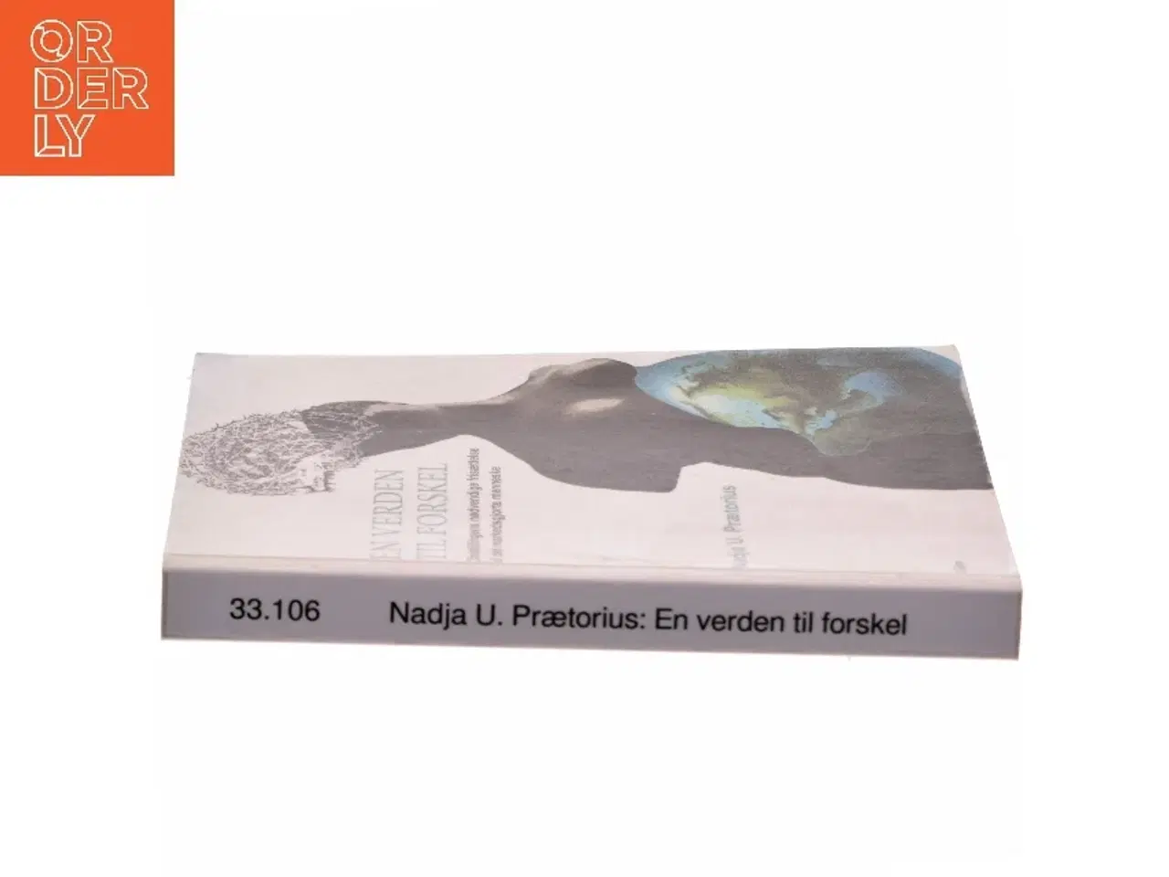 Billede 2 - En verden til forskel af Nadja U. Prætorius (Bog)