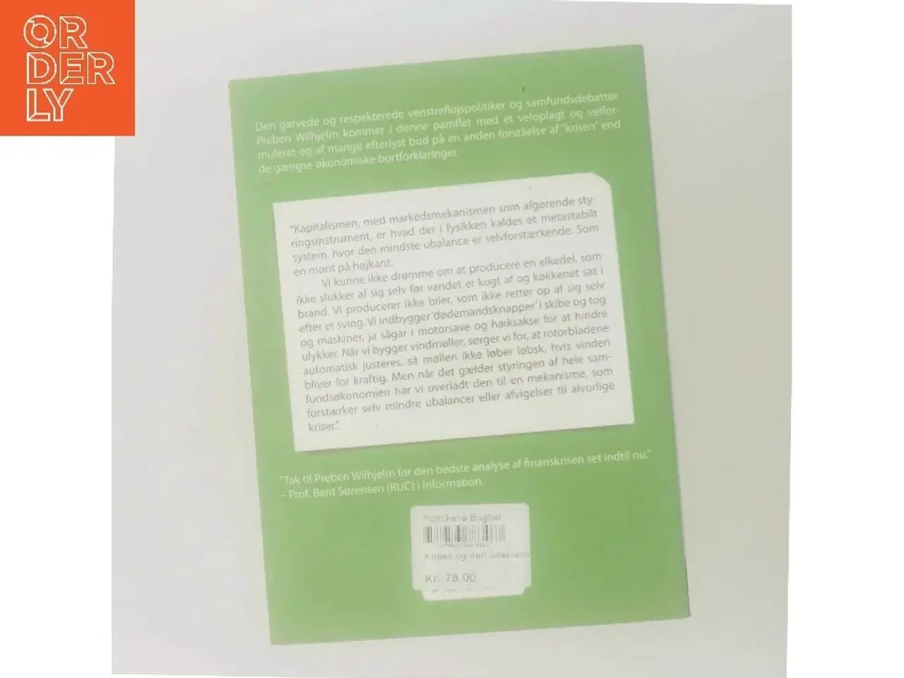 Billede 3 - Krisen og den udeblevne systemkritik : et essay af Preben Wilhjelm (Bog)