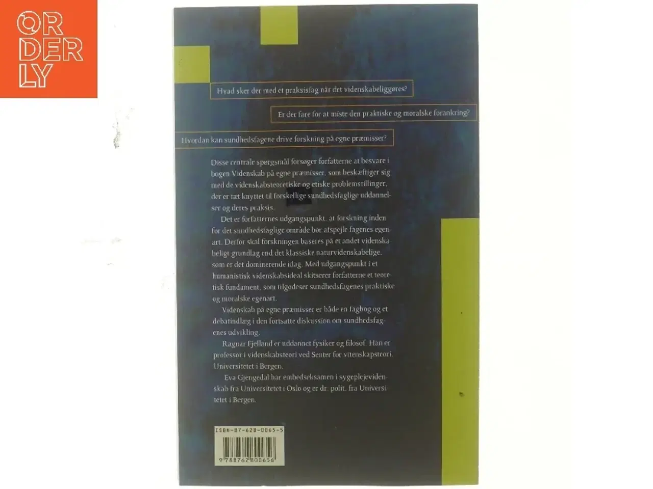 Billede 3 - Videnskab på egne præmisser : videnskabsteori og etik for sundhedspersonale (Bog)