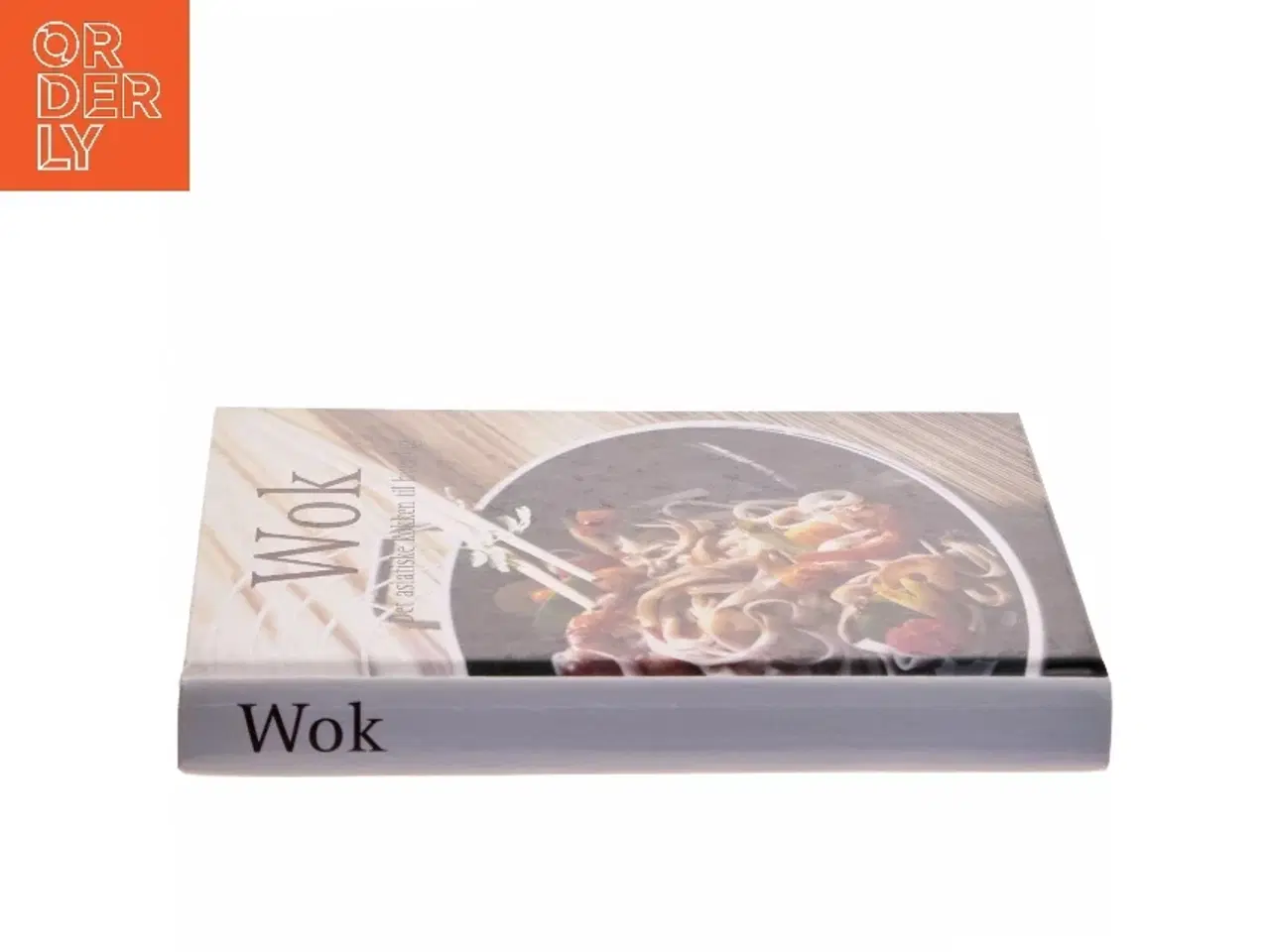 Billede 2 - Wok – Det asiatiske køkken til hverdag fra Naumann & Gbel (Bog)