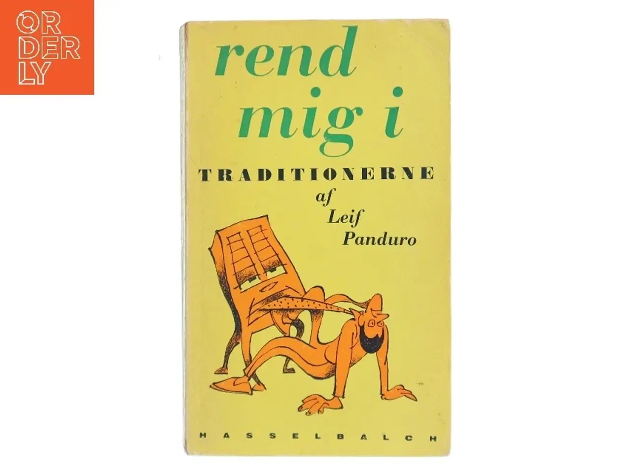 Billede 1 - Rend mig i traditionerne af Leif Panduro (Bog)