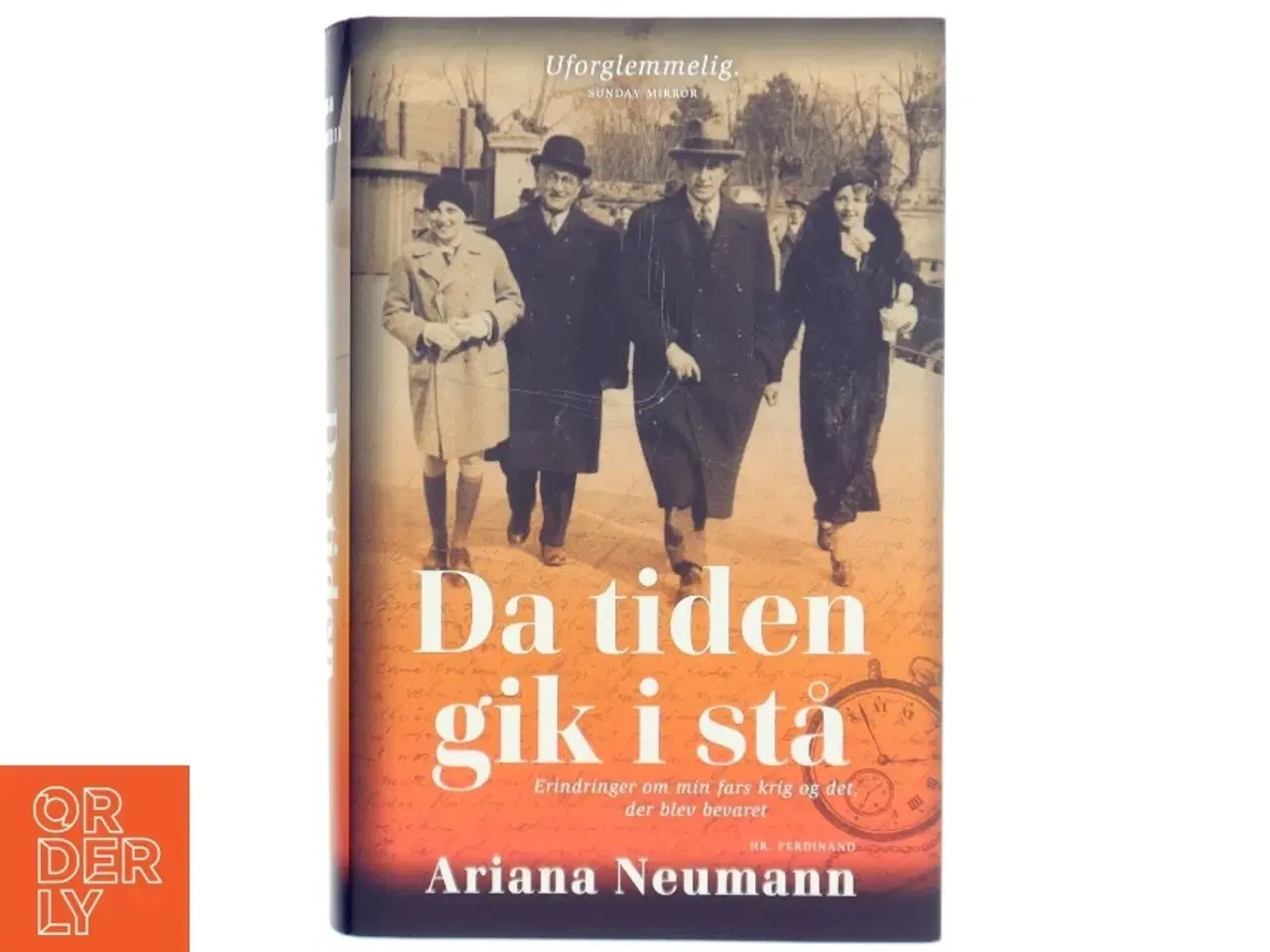 Billede 1 - 'Da tiden gik i stå' af Ariana Neumann (bog) fra Politikens Forlag