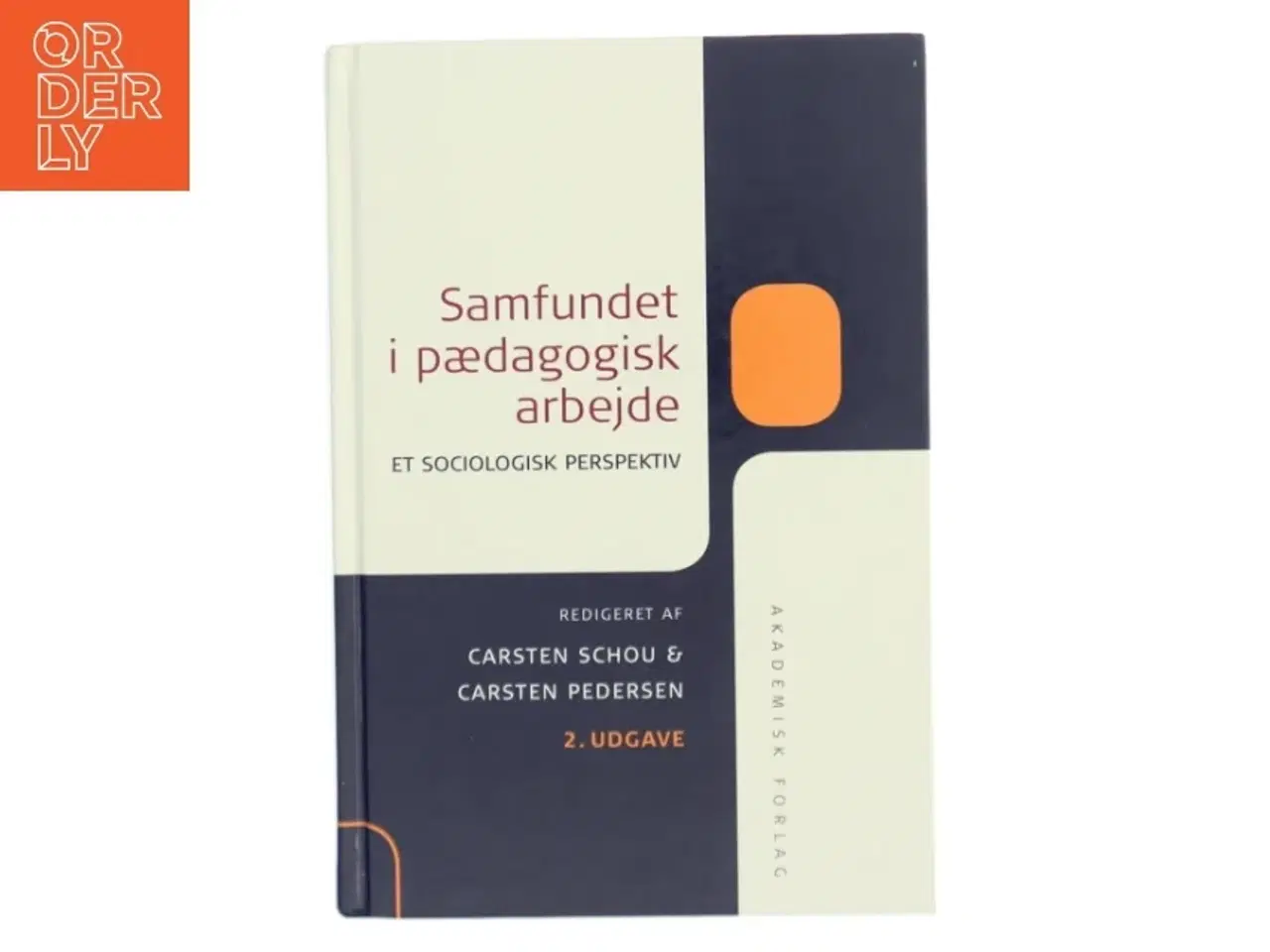 Billede 1 - Samfundet i pædagogisk arbejde (Bog)