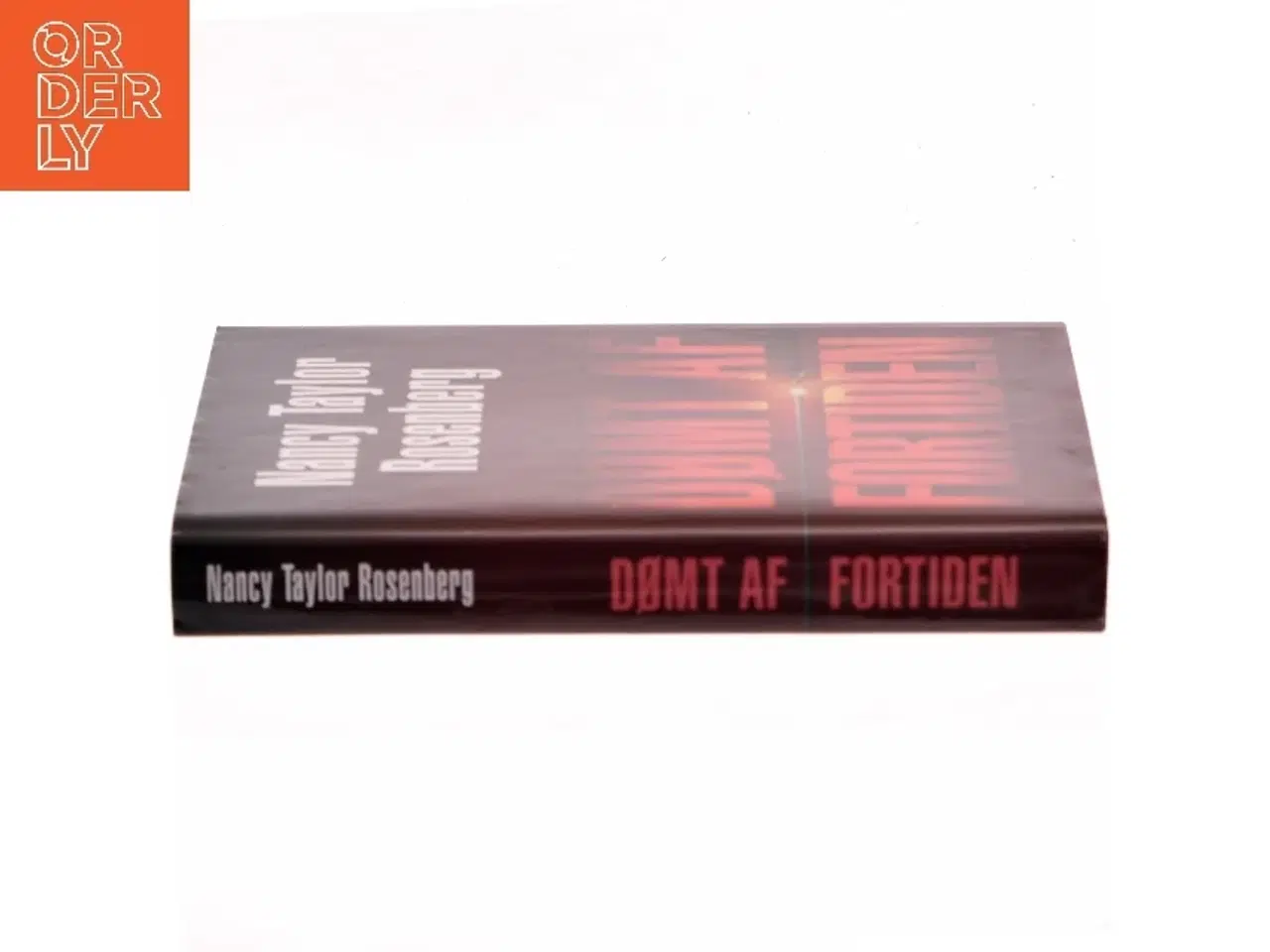 Billede 2 - Dømt af fortiden af Nancy Taylor Rosenberg (Bog)