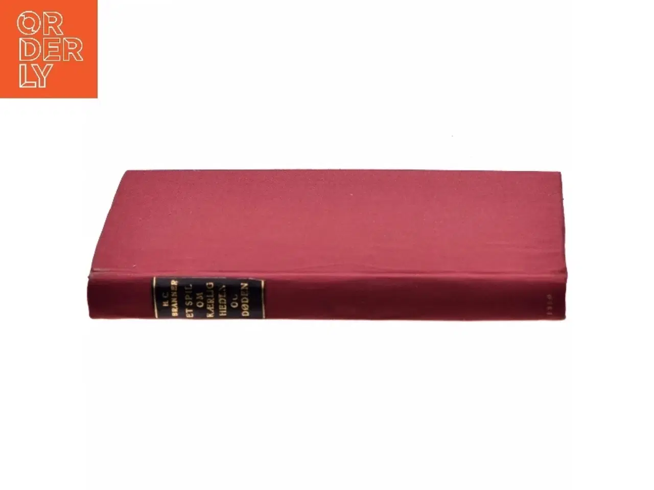 Billede 1 - Et spil om kærligheden og døden af HC Brannr (Bog)