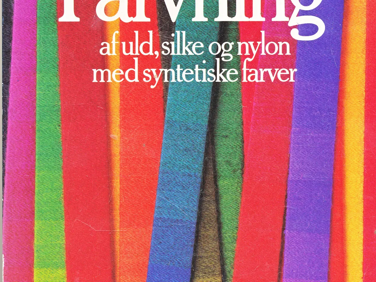 Billede 1 - FARVNING AF ULD, SILKE OG NYLON AF INGE ANDREASEN