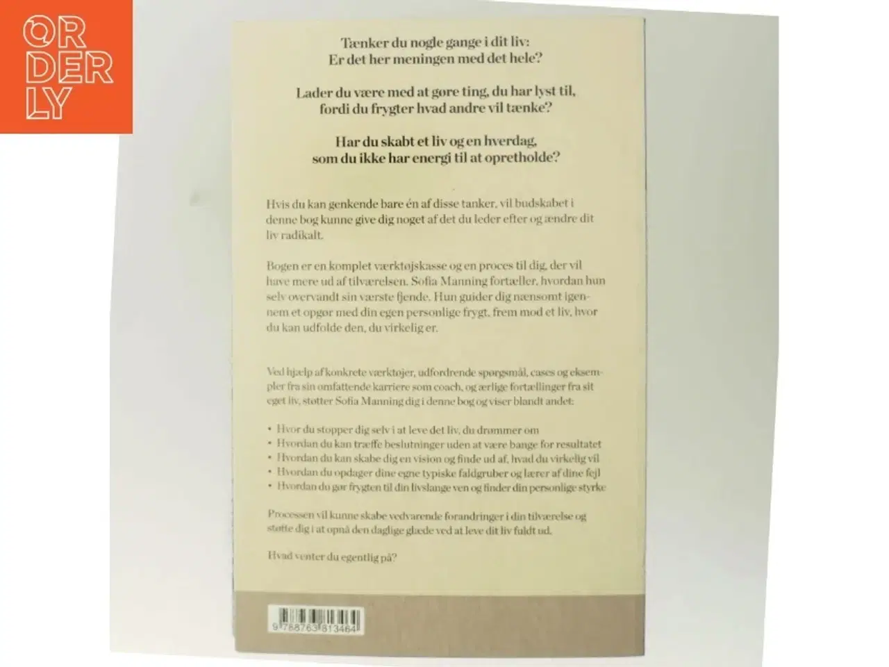 Billede 3 - Hvad venter du egentlig på? : sådan vender du din frygt til personlig styrke af Sofia Manning (Bog)