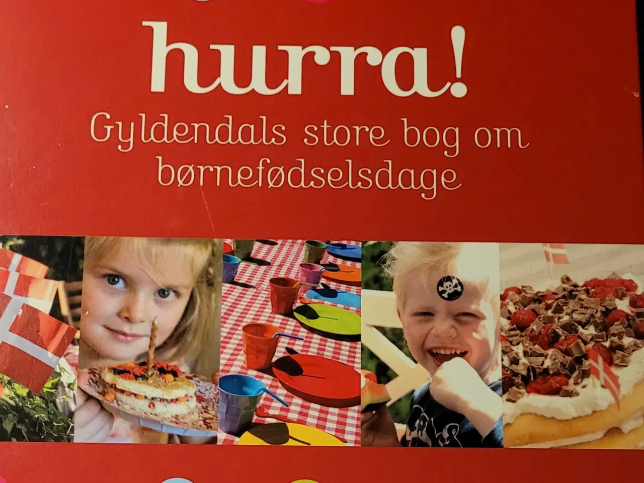 Billede 1 - Gyldendals store bog om børnefødselsdage 