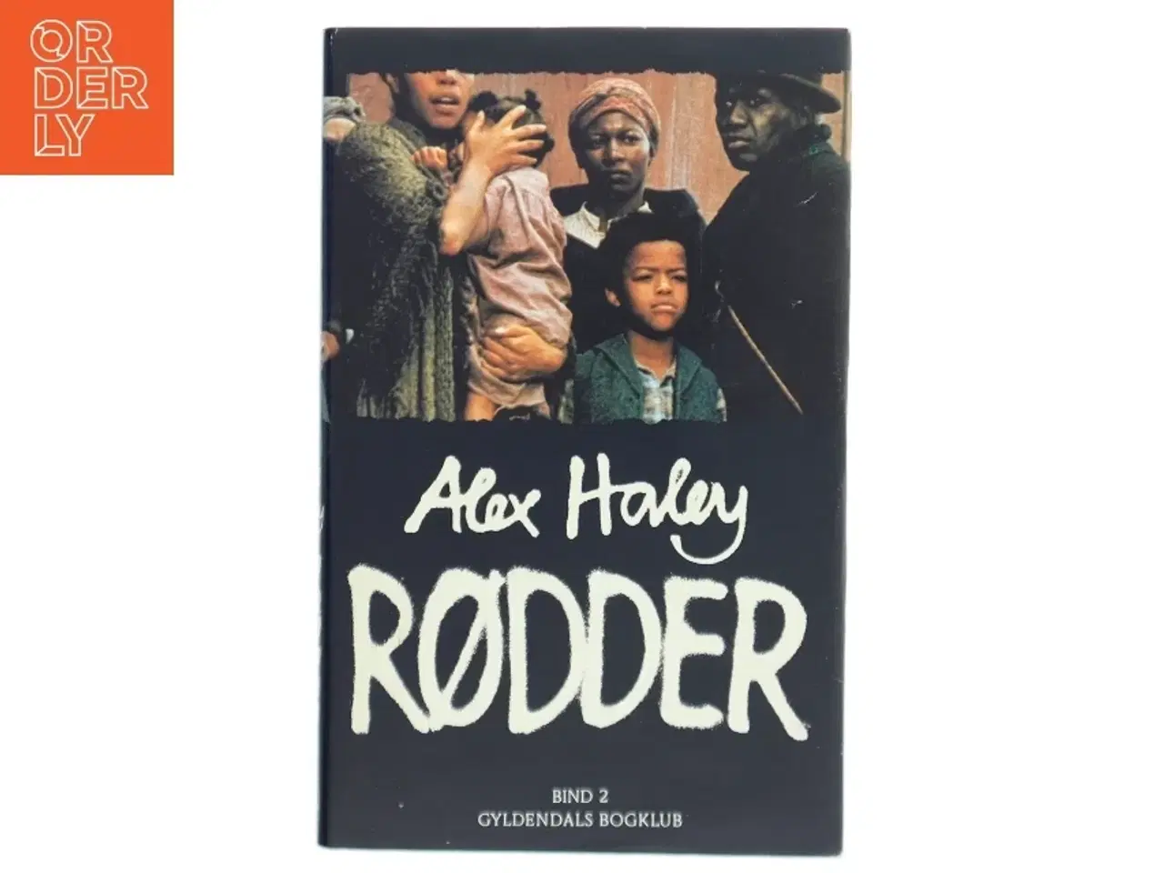 Billede 1 - Alex Haley - Rødder Bind 2 fra Gyldendals Bogklub