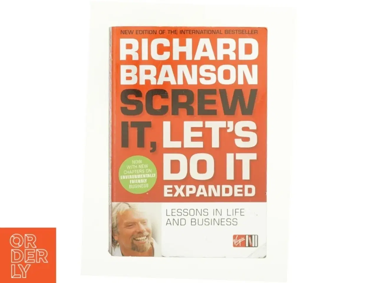Billede 1 - Screw It, Let&#39;s Do It : Lessons in Life and Business af Richard Branson (Bog)