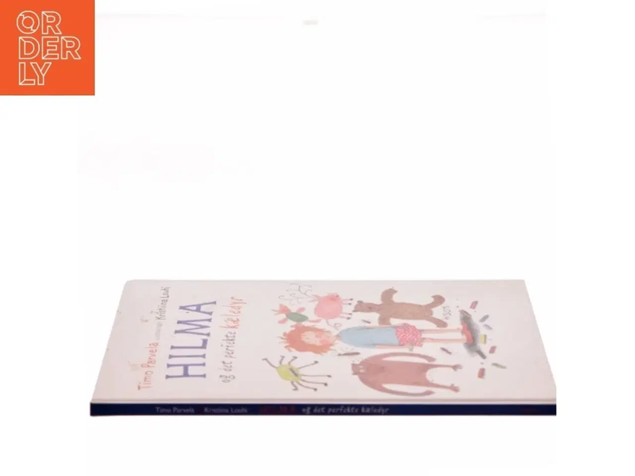 Billede 2 - Hilma og det perfekte kæledyr af Timo Parvela, Kristiina Louhi (Bog)