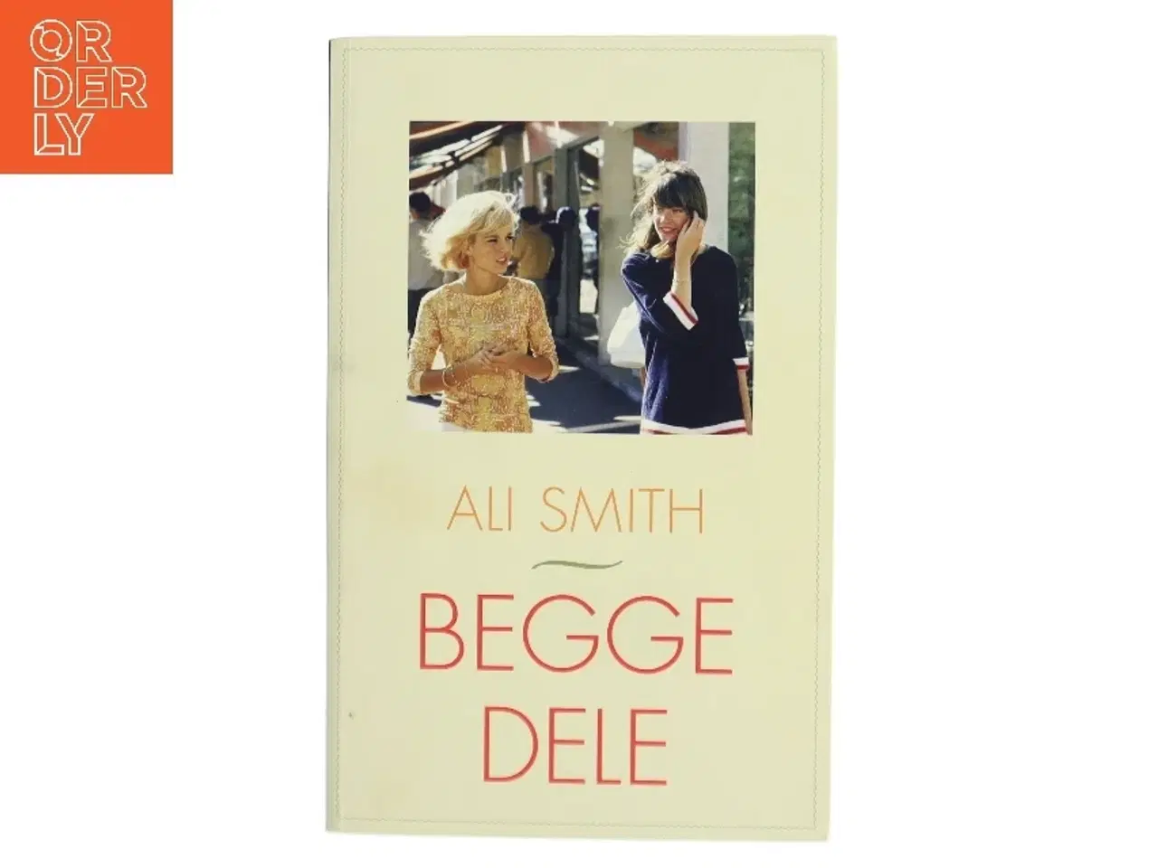 Billede 1 - Begge dele af Ali Smith (Bog)