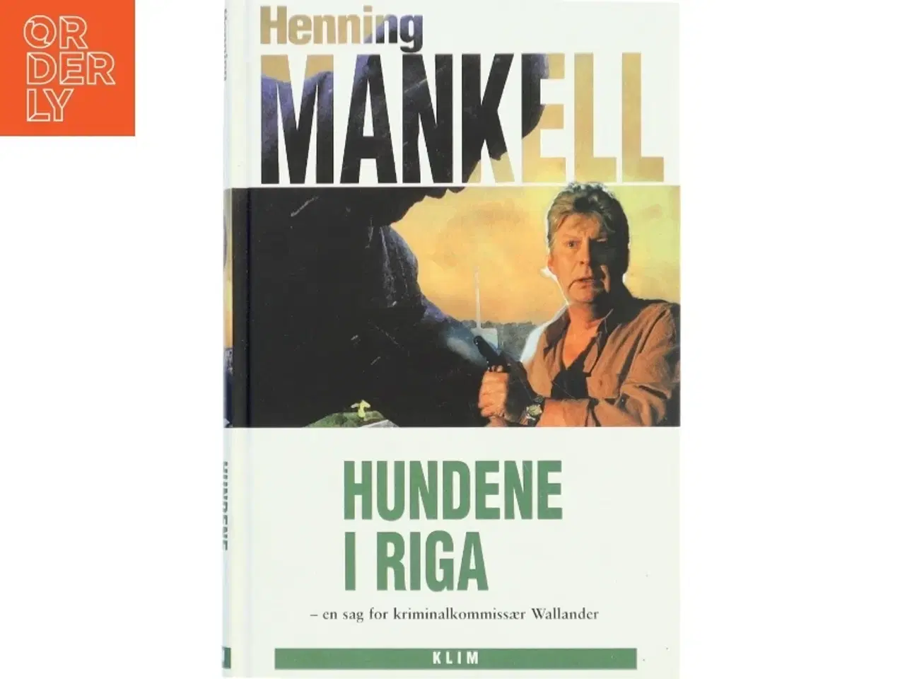Billede 1 - Hundene i Riga af Henning Mankell (Bog)