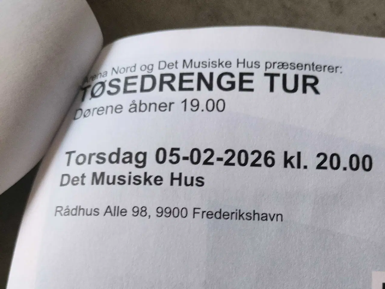 Billede 4 - 2 billetter til Tøsedrenge tur, d.5/2