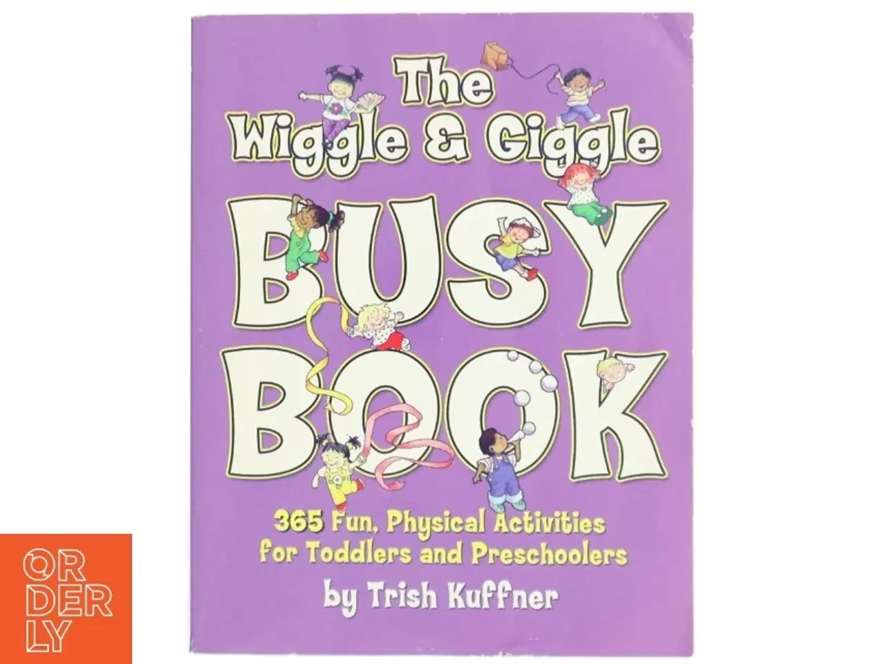 Billede 1 - &#39;The Wiggle & Giggle Busy Book&#39; af Trish Kuffner (bog)