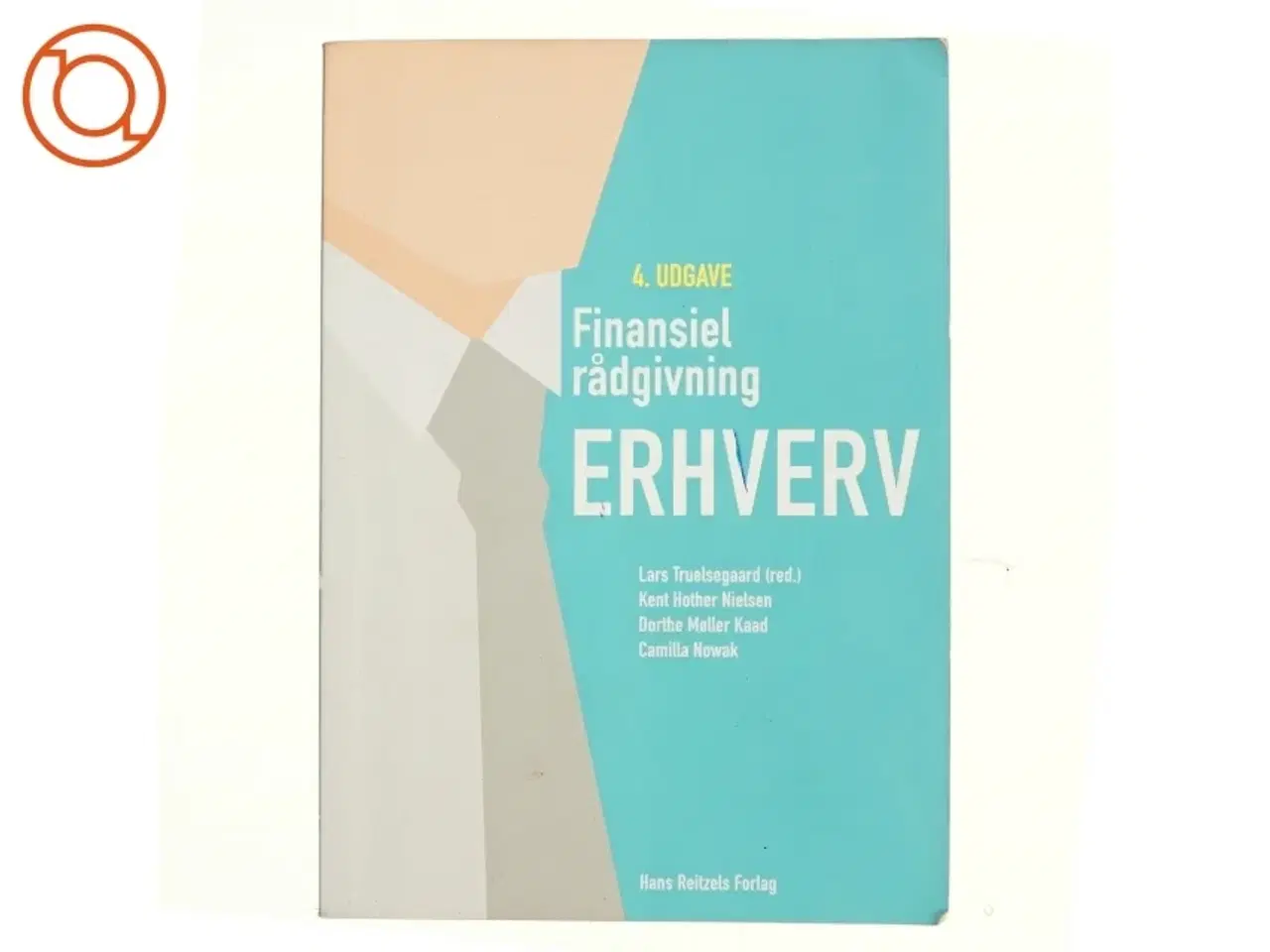 Billede 1 - Finansiel rådgivning - erhverv af Lars Truelsegaard (Bog)