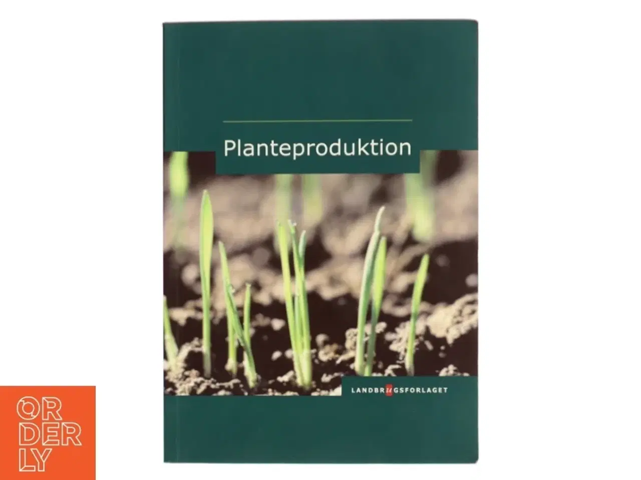 Billede 1 - Planteproduktion af Dansk Landbrugsrådgivning Landscentret (Bog)