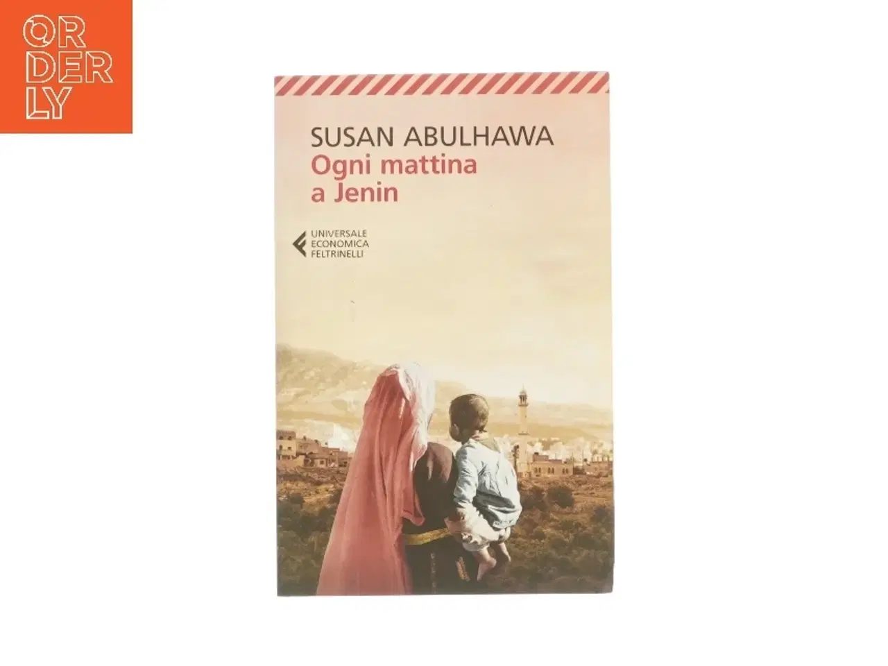 Billede 1 - Ogni mattina a Jenin af Susan Abulhawa (bog)