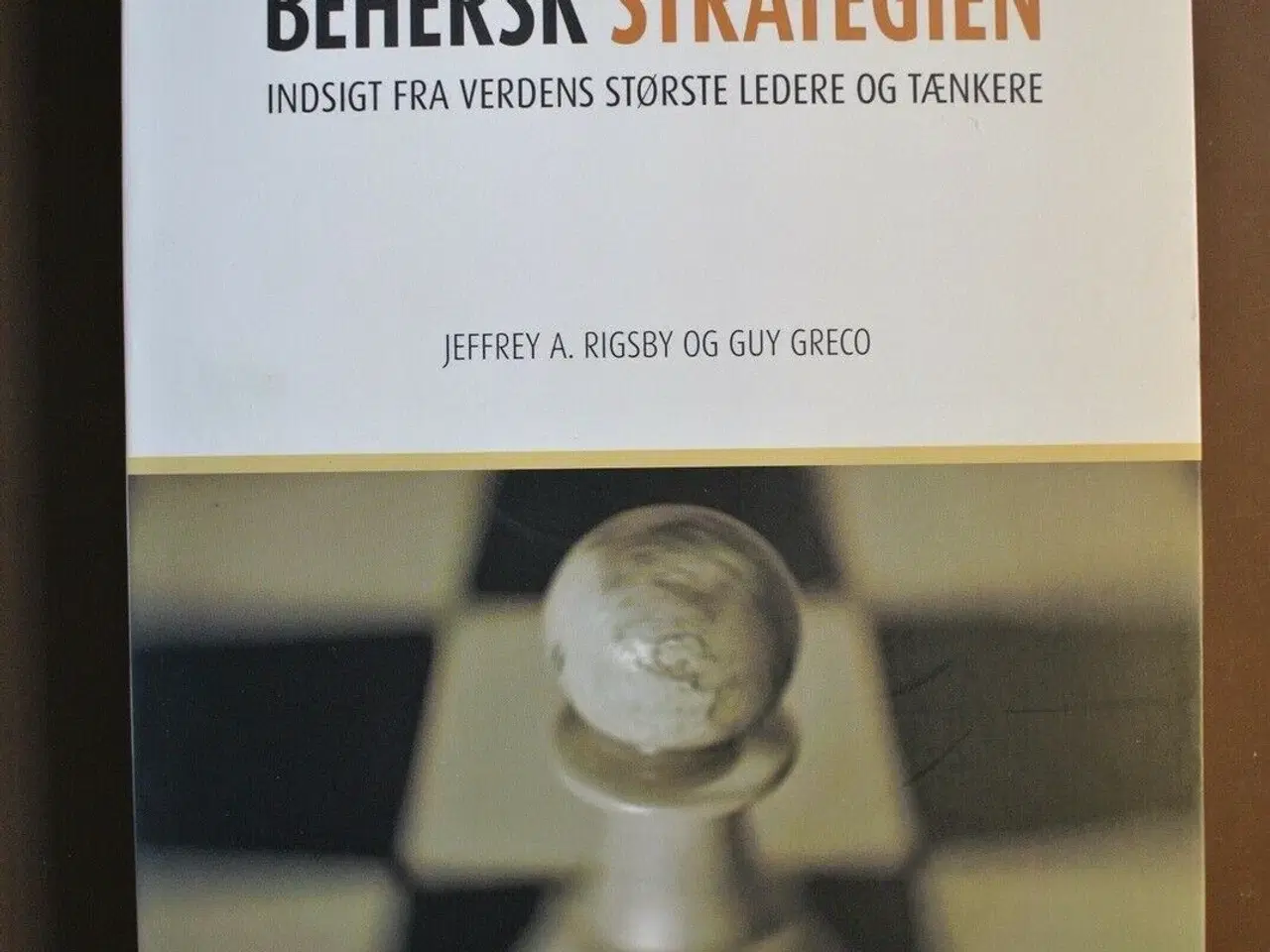 Billede 1 - behersk strategien - indsigt fra verdens største ,