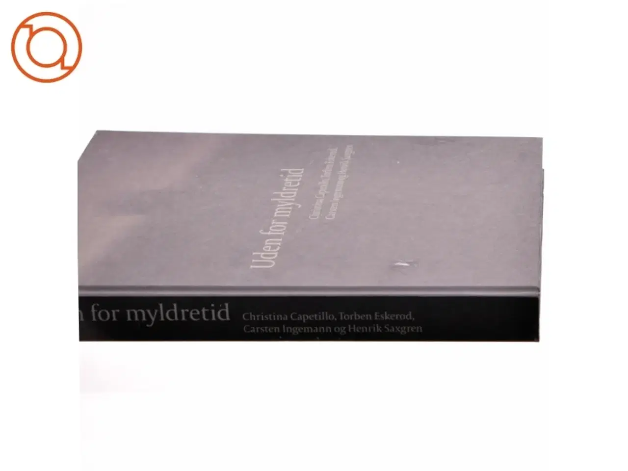 Billede 2 - Uden for myldretiden af Christina Capetillo, Torben Eskerod, Carsten Ingemann og Henrik Saxgren (Bog)