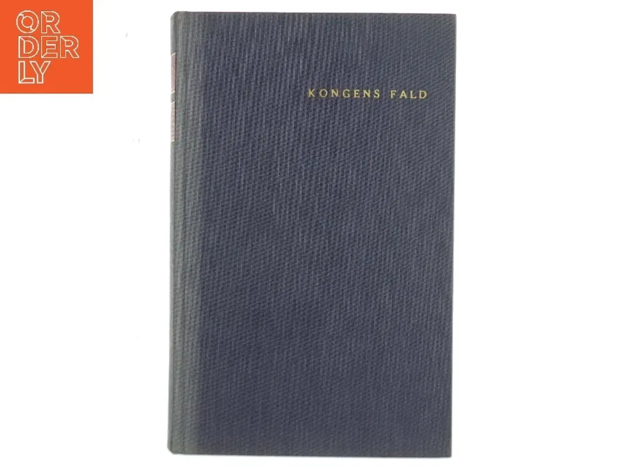 Billede 1 - Kongens Fald af Johannes V. Jensen (Bog)