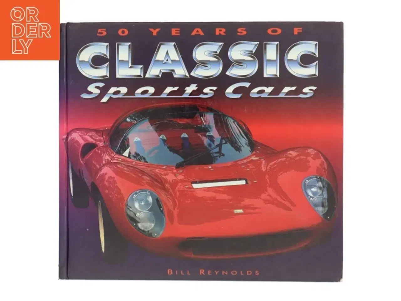 Billede 1 - 50 years of classic sports cars af Bill Reynolds (Bog)