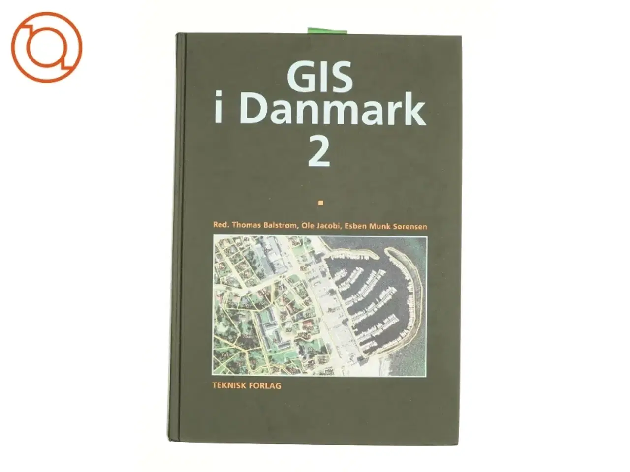 Billede 1 - GIS i Danmark. Bind 2 (Bog)