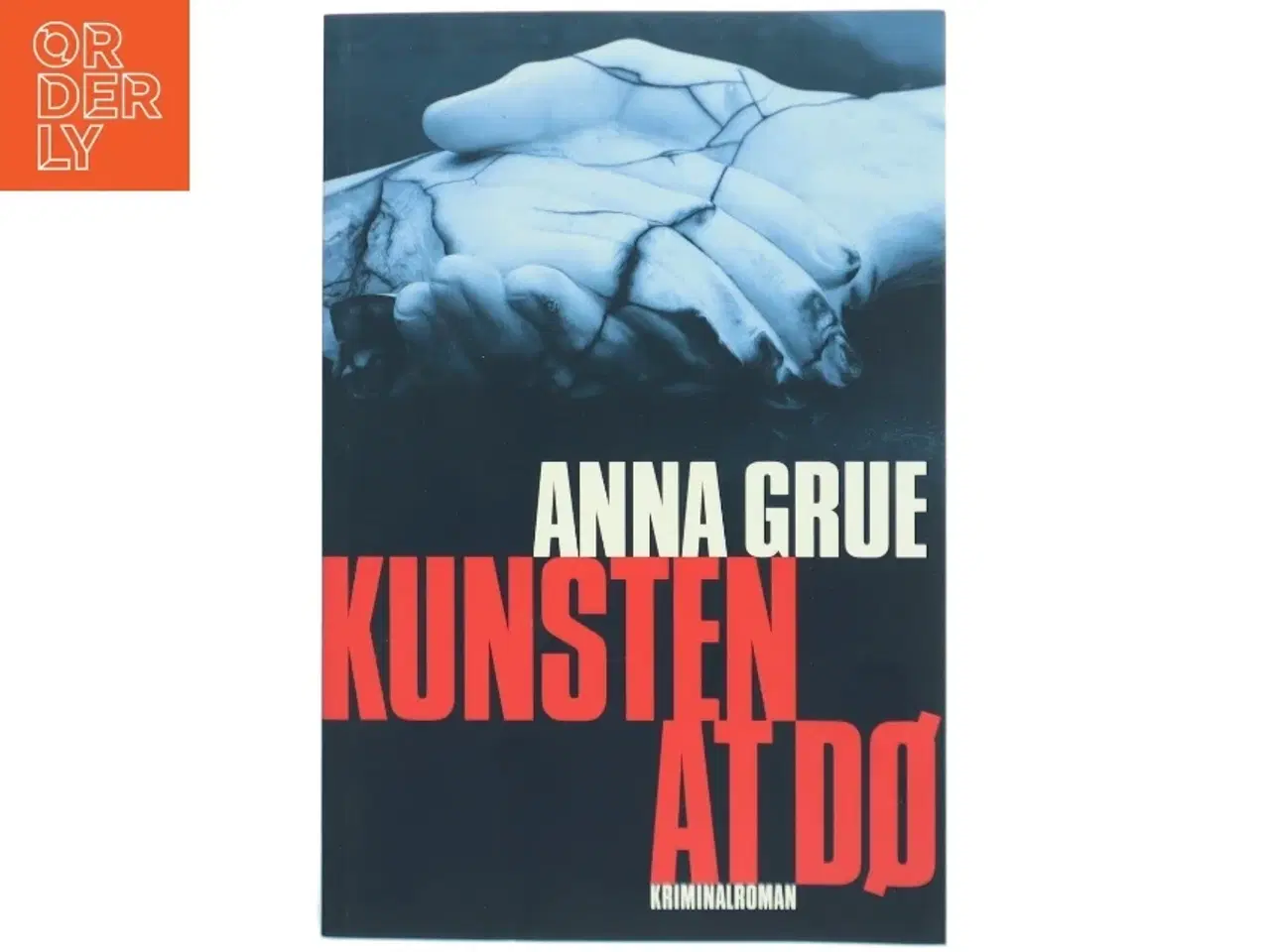 Billede 1 - Kunsten at dø af Anna Grue (Bog)