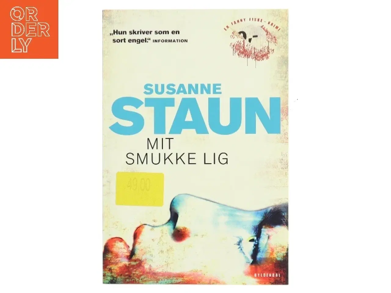 Billede 1 - Mit Smukke Lig af Susanne Staun (Bog)