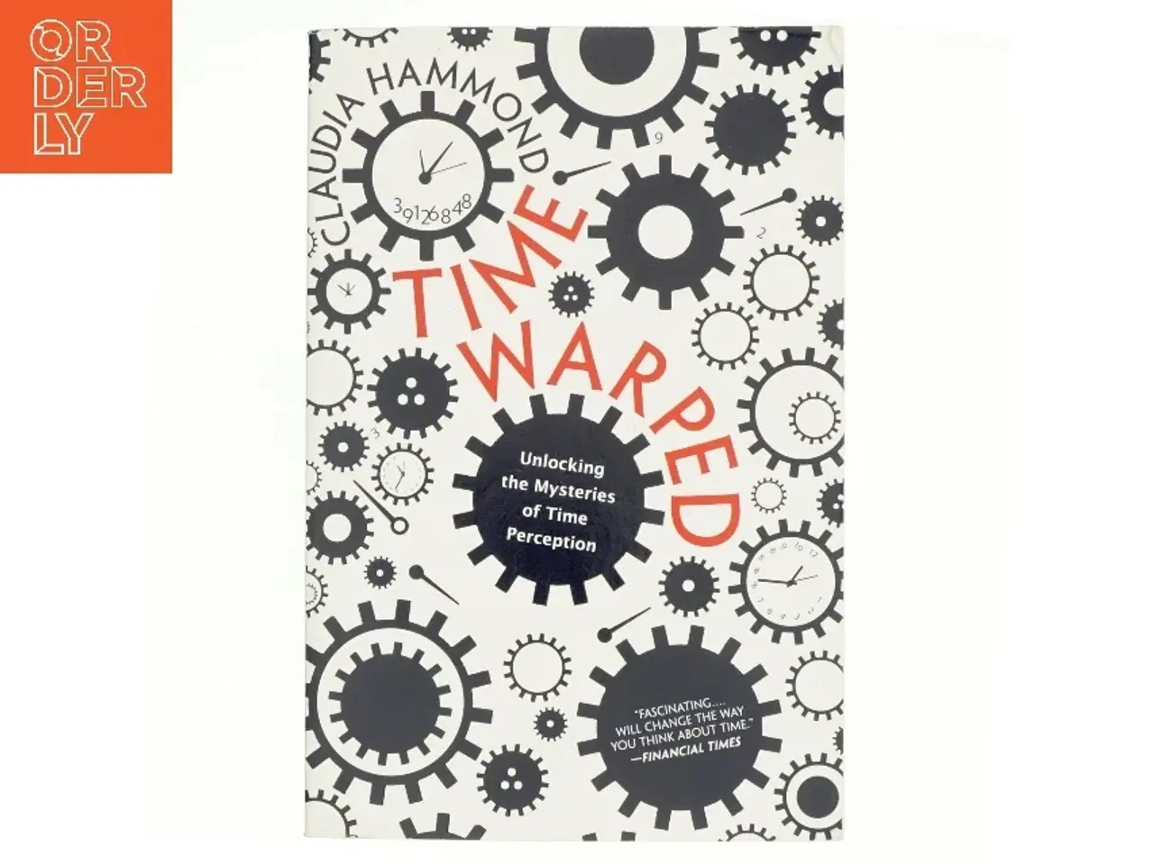 Billede 1 - Time Warped af Claudia Hammond (Bog)