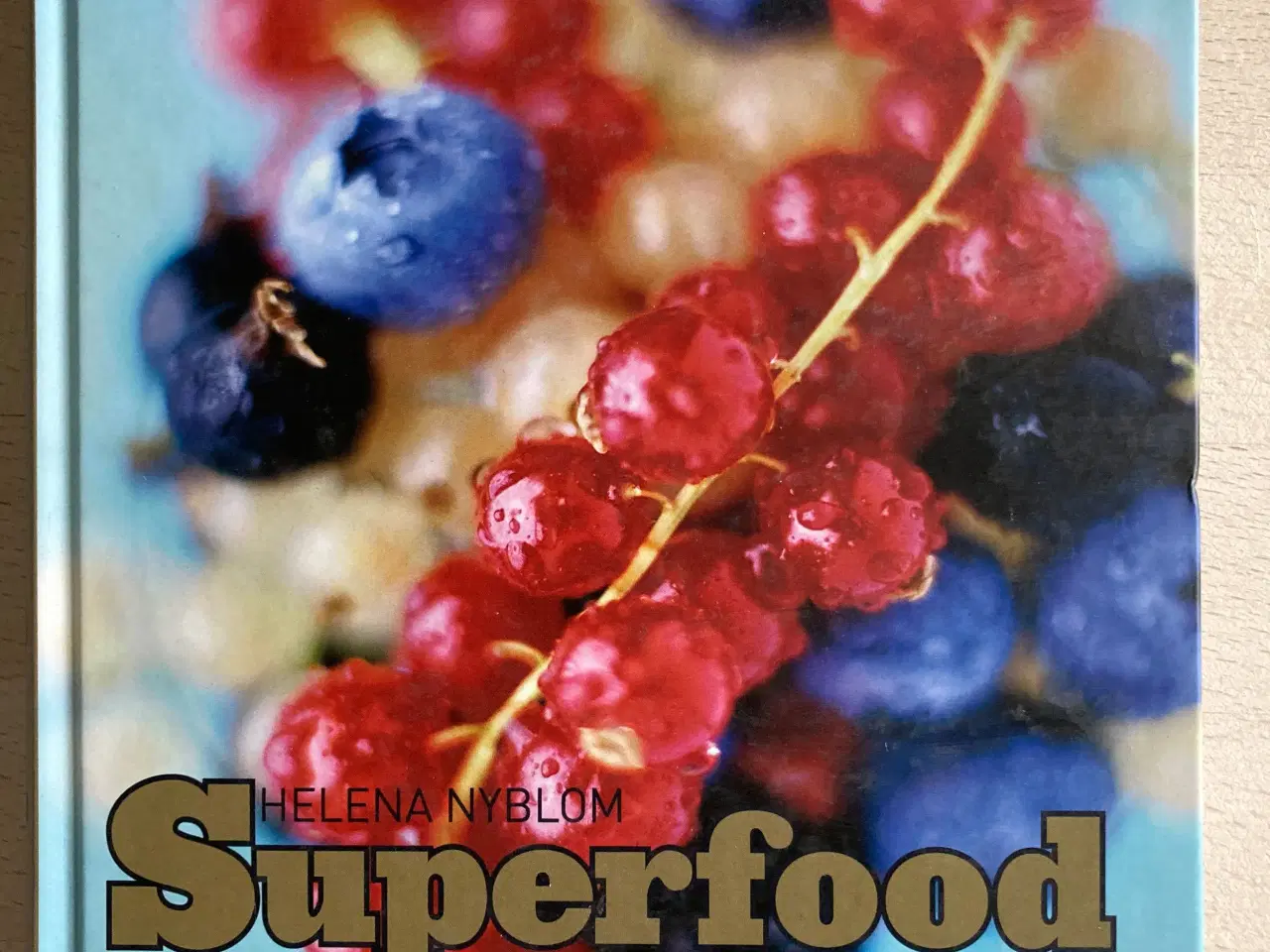 Billede 1 - Superfood, Helena Nyblom