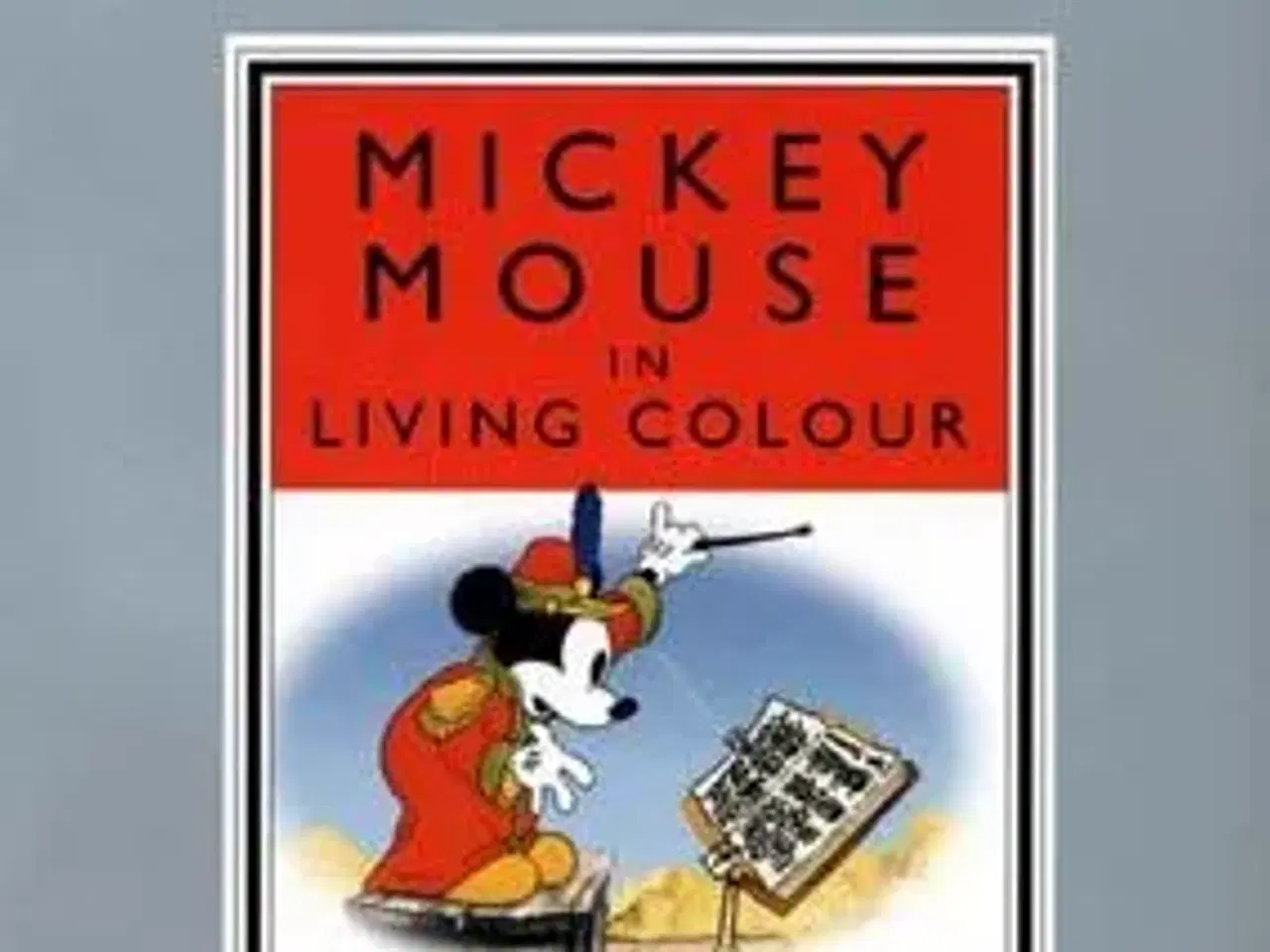 Billede 1 - DISNEY ; Mickey Mouse in Living Colour