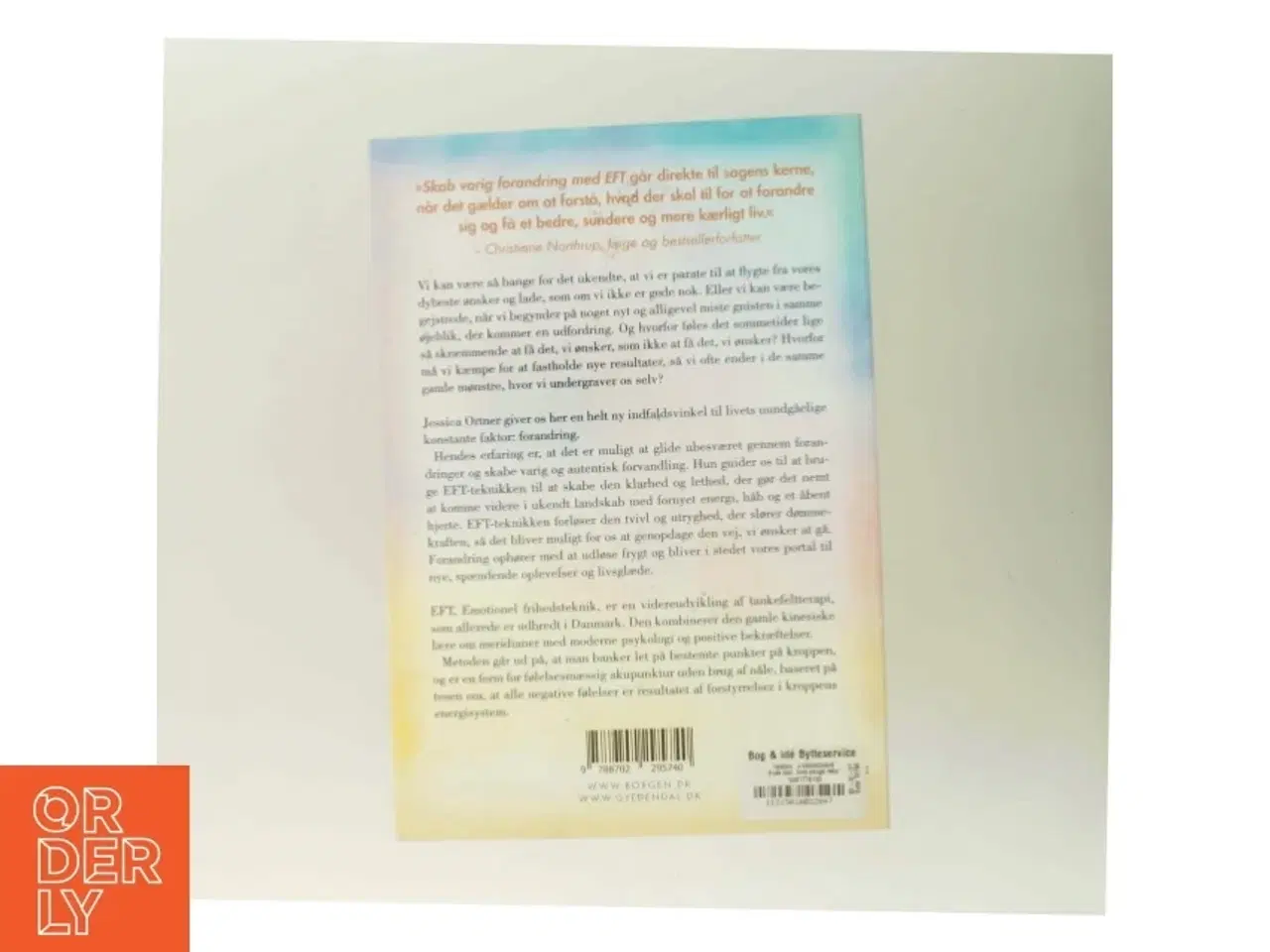 Billede 3 - Skab varig forandring med EFT : guide til at frigive din energi og finde dit flow af Jessica Ortner (Bog)