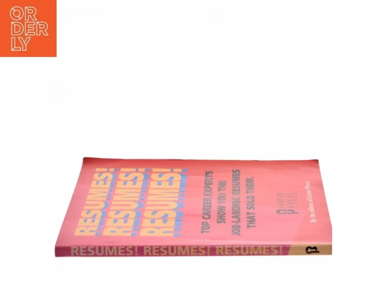 Billede 2 - Resumes! Resumes! Resumes! af Redaktørerne fra Career Press (Bog)