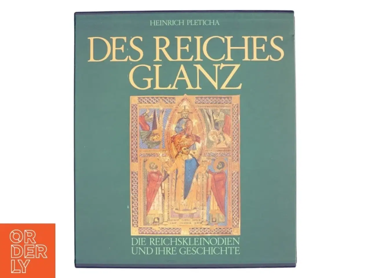 Billede 1 - Des Reiches Glanz af Heinrich Pleticha