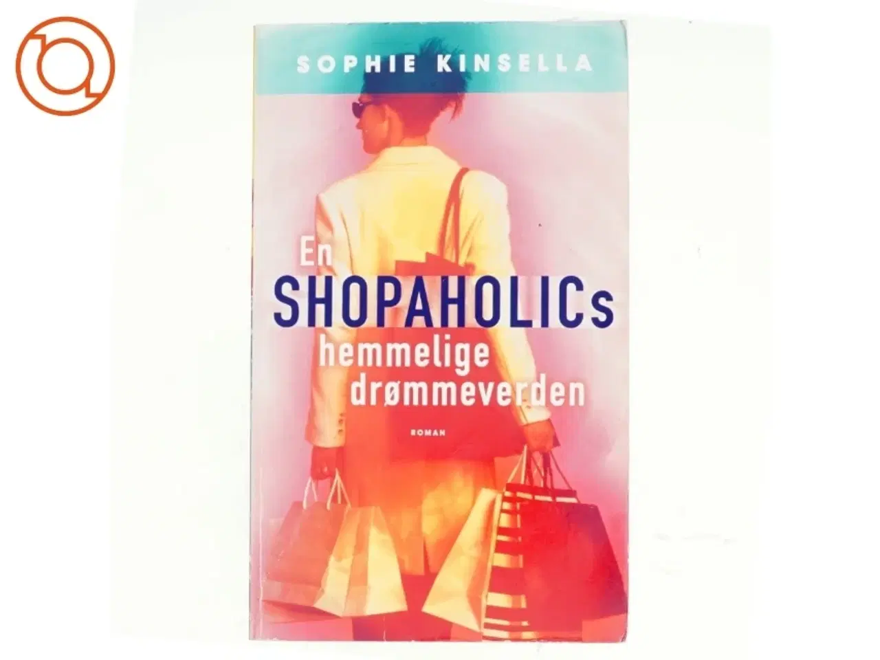 Billede 1 - En shopaholics hemmelige drømmeverden af Sophie Kinsella (Bog)