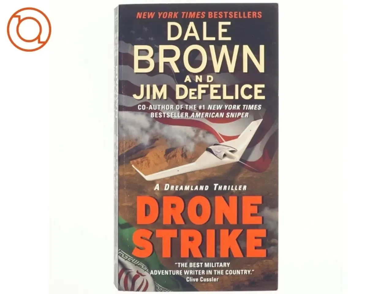 Billede 1 - Drone Strike: A Dreamland Thriller af Dale Brown, Jim DeFelice (Bog)