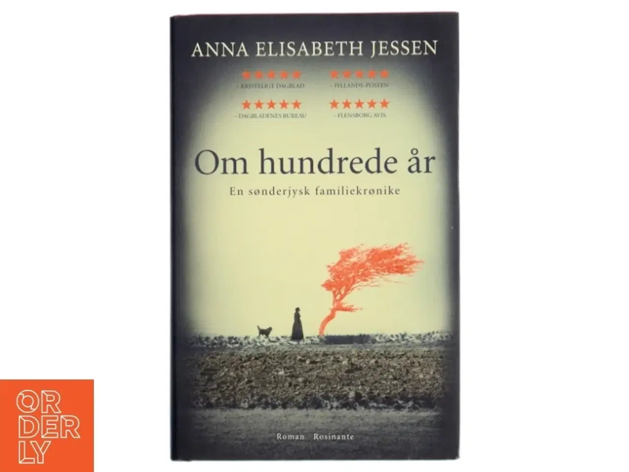 Billede 1 - Om hundrede år af Anna Elisabeth Jessen (Bog)