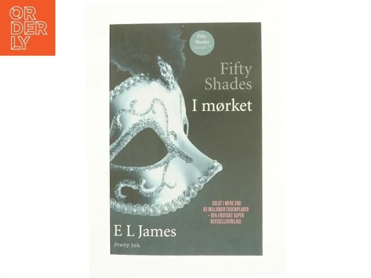 Billede 1 - Fiftu Shades - I mørket af E. L. James (Bog)